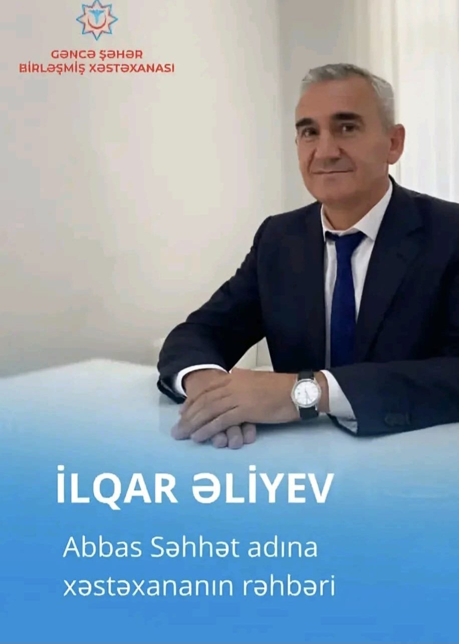  İlqar Əliyev - Tibb və İdarəçilikdə Kamilliyin Rəmzi